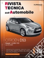 Citroen DS3. Diesel 1.6 HDi 110 cv dal 09/2009. Ediz. multilingue libro