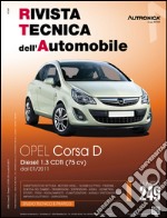 Opel Corsa D. Diesel 1.3 CDTi (75 cv) dal 01/2011. Ediz. multilingue libro