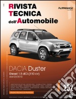 Dacia duster. Diesel 1.5 DCI (110 CV). Dal 03/2010. Ediz. multilingue libro