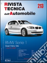 BMW serie 1. Diesel 118d e 120d dal 01/2007. Ediz. multilingue libro