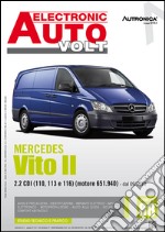 Mercedes Vito II. 2.2 CDI (110, 113 e 116 CV) (Motore 651.940) dal 09/2010. Ediz. multilingue libro