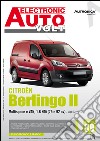 Citroen Berlingo II. Multispace e van, 1.6 HDI (75 e 92 CV). Dal 02/2012. Ediz. multilingue libro