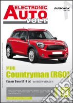 Mini countryman (R60). Cooper diesel 112 cv dal 08/2010 al 06/2014. Ediz. multilingue libro