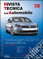 Volkswagen Golf VI 1.4 TSi e 2.0 TDi libro