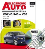 Volvo V50/S40 II Diesel 1.6 110 cv. 2.0 136cv e D5 180cv libro