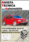 Volkswagen Golf IV 1.9 SDI-TDI 90-110-115-130 e 150 cv 1a parte libro