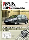 Volkswagen Golf V 1.9 e 2.0 TDI 90. 105 e 140 cv libro