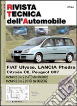 Peugeot/Citroen/Fiat/Lancia 807/C8/Ulysse/Phedra 2.0-2.2 JTD-HDi libro