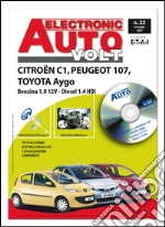 Citroen/Toyota/Peugeot C1/Aygo/107 1.0 12V benzina e 1.4 Diesel libro