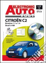 Citroen C2 Benzina 1.1 e 1.4 Diesel 1.4 HDI libro