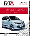 Renault Twingo III. 10 SCe 70 CV. Dal 06/2014 libro