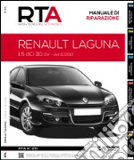 Renault Laguna. 1.5 DCI 110 CV dal 11/2010 libro