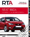 Seat ibiza. 1.2 TSI 105 CV. Dal 02/2012 al 09/2015 libro