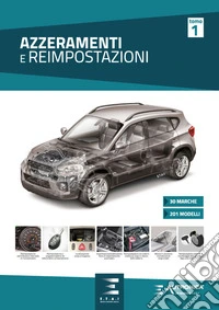 Azzeramenti e reimpostazioni. Vol. 1 libro