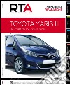 Toyota Yaris III. 1.4 D-4D 90 CV. Dal 2011 al 2014. Ediz. illustrata libro