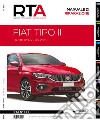 Fiat Tipo II. 1.6 JTD 120 cv - dal 2015 libro