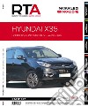 Hyundai X35. Fase 2. 1.7 CRDi 115 cv 2.0 CRDi 136 cv. Dal 2013 al 2015. Manuale di riparazione libro