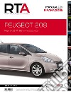 Peugeot 208. Fase 1 - 1.2 VTi 82 cv - dal 2012 al 2014 libro