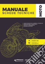 Manuale schede tecniche. Moto