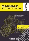 Manuale schede tecniche. Moto libro