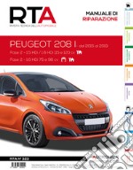 Peugeot 208 I. Dal 2015 al 2019. Fase 2 - 1.5 HDi/1.6 HDi 115 e 120 cv. Fase 2 - 1.6 HDi 75 e 98 cv