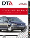 Volkswagen Touran II. 1.6 TDi 105 CV, 2.0 TDi 140 CV dal 2010 al 2015 libro