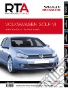 Volkswagen Golf VI. 1.6 TDi 90 e 105 cv. Dal 2008 al 2013 libro