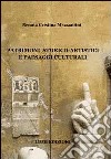 Patrimoni storico-artistici e paesaggi culturali libro