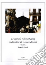 Le aziende e il marketing multiculturale e interculturale