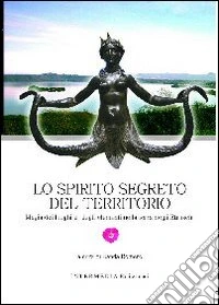 Lo spirito del territorio libro