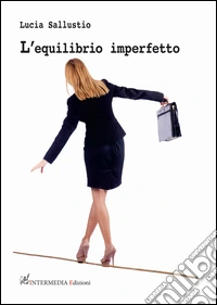 L'equilibrio imperfetto