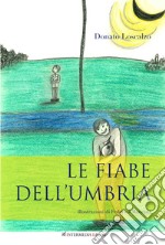 Le fiabe dell'Umbria libro