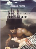 Il fascino delle tenebre libro