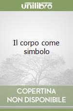 Il corpo come simbolo libro