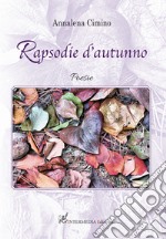 Rapsodie d'autunno libro