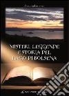 Misteri, leggende e storia del lago di Bolsena libro