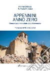 Appennini anno zero. Comunicazione e salute dopo il terremoto libro