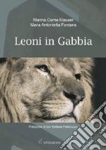 Leoni in gabbia libro