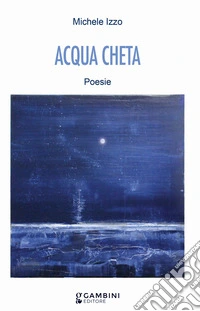 Acqua cheta