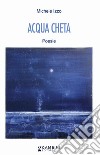 Acqua cheta libro