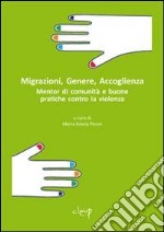 Migrazioni, genere, accoglienza. Mentor di comunità e buone pratiche contro la violenza