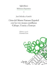 Cima del Monte Parnaso Español con las tres musas castellanas Calíope, Urania y Euterpe libro