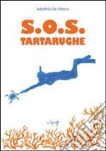 S.O.S. tartarughe libro