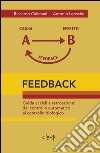 Feedback. Guida ai cicli a retroazione. Dal controllo automatico al controllo biologico libro