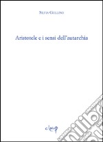 Aristotele e i sensi dell'autarchia