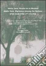 Adele Zara giusta tra le nazioni. Ediz. italiana, inglese e ebraica. Con DVD