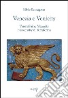 Venezia e venicity. Venetoshire, megacity e greencity di Terraferma libro