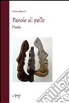 Parole di pelle libro di Minetti Fulvia