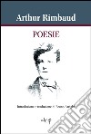 Poesie libro di Rimbaud Arthur