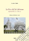 Le città del re lebbroso. Appunti dall'Estremo Oriente libro